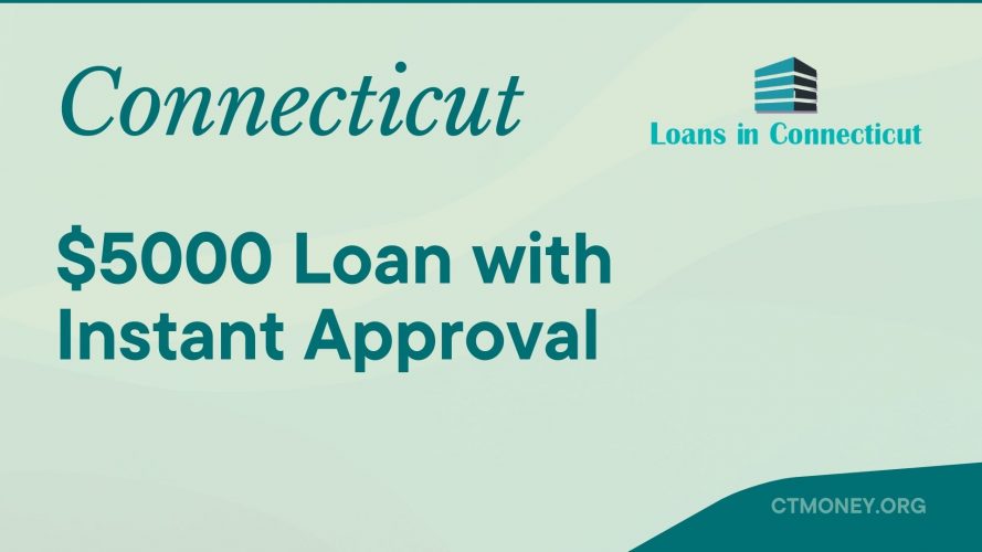 $5000 Loan Instant Approval, CT